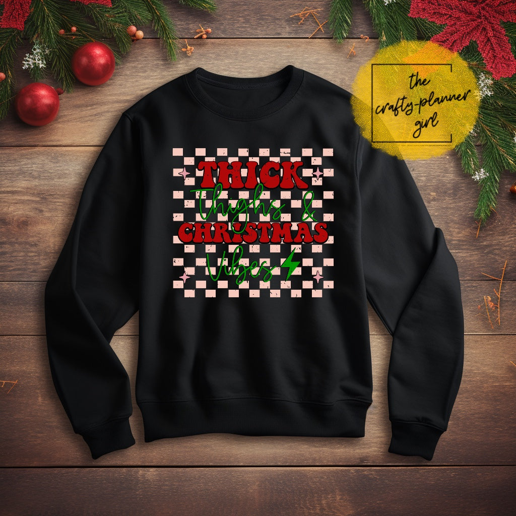 Thick Thighs Christmas Vibes Sweatshirt