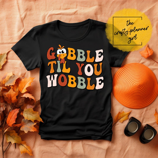 Gobble Til You Wobble